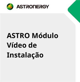 ASTRO Módulo  Vídeo de Instalação